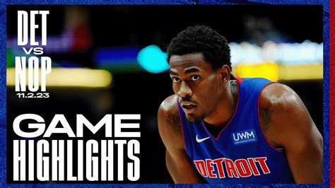 pelcans vs pistons chanel shaw|GAME HIGHLIGHTS: Pistons Comeback Falls Short vs. Pelicans.